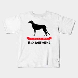 I Love My Irish Wolfhound Kids T-Shirt